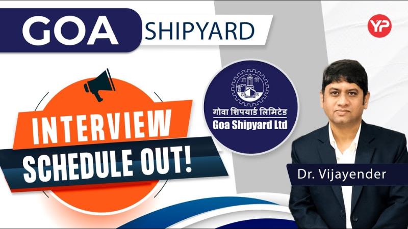 Goa Shipyard Limited MT 2024 Interview Guidance